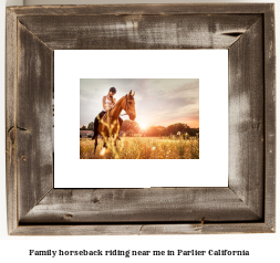 family horseback riding near me in Parlier, California